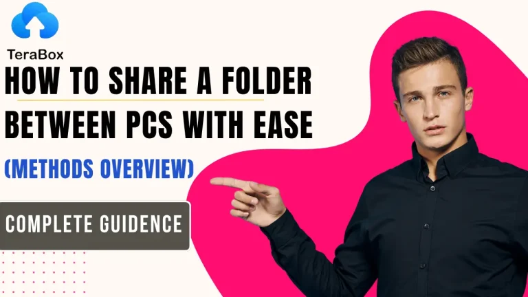 How to Share a Folder Between PCs with Ease (Methods Overview)